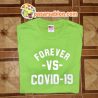 Jasa Sablon Kaos Surabaya Forever Vs Covid-19